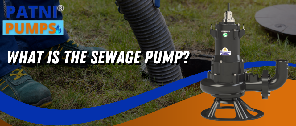 What is the sewage pump?